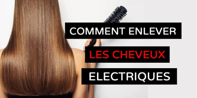 Comment Enlever Les Cheveux Electrique ?